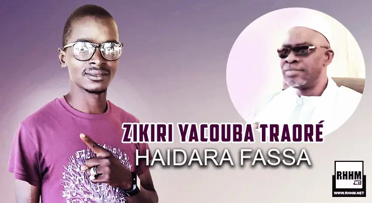ZIKIRI YACOUBA TRAORÉ - HAIDARA FASSA (2020)