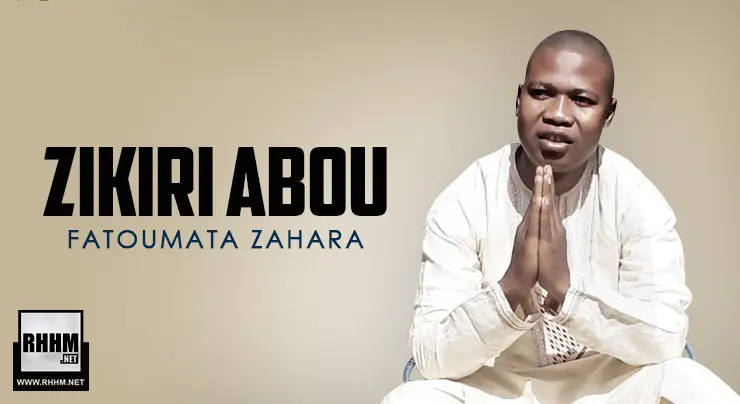 ZIKIRI ABOU - FATOUMATA ZAHARA (2020)