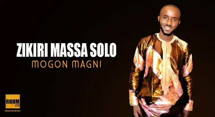 ZIKIRI MASSA SOLO - MOGON MAGNI (2021)